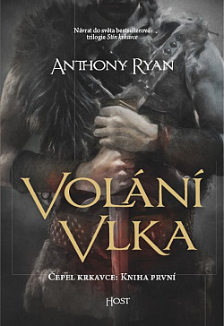 Anthony Ryan – Volání vlka – návrat ke skvělému čtení